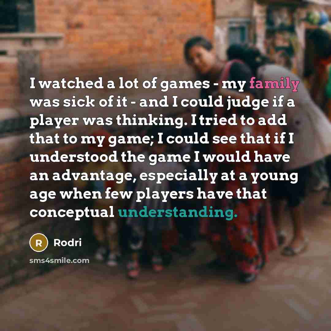 “I watched a lot of games - my family was…” quote by Rodri