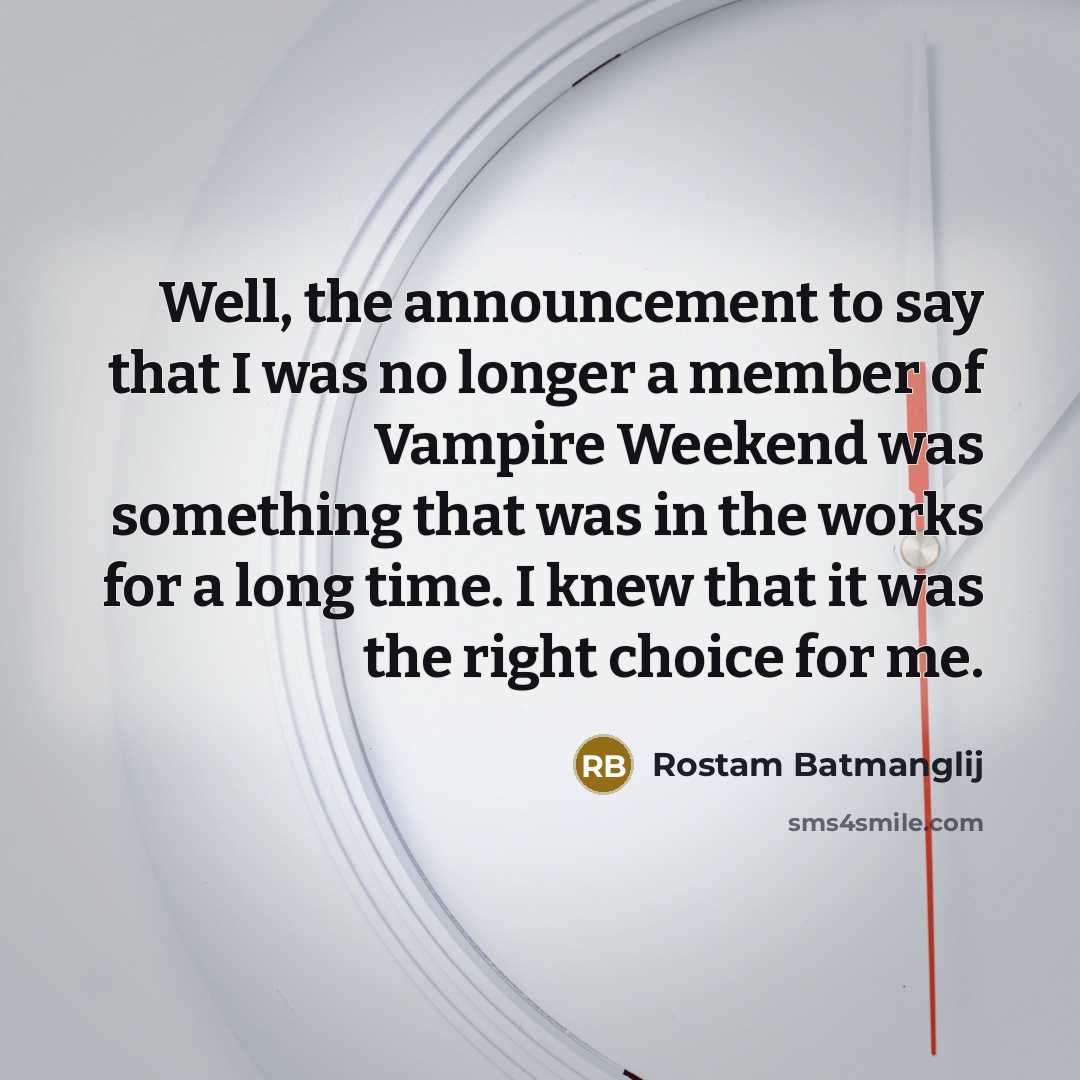 “Well, the announcement to say that I was no longer…” quote by Rostam Batmanglij