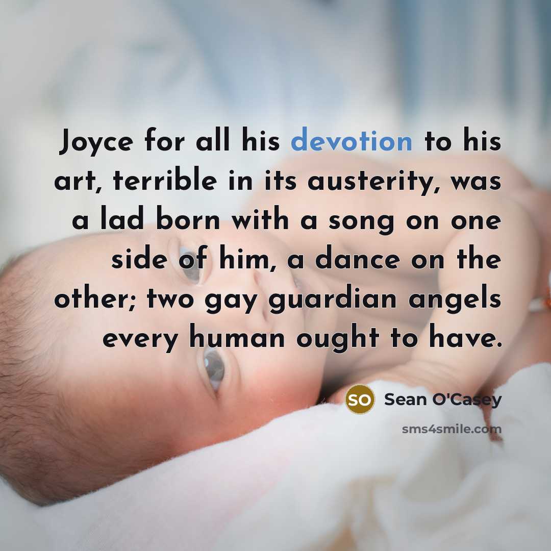 “Joyce for all his devotion to his art, terrible in…” quote by Sean O'Casey