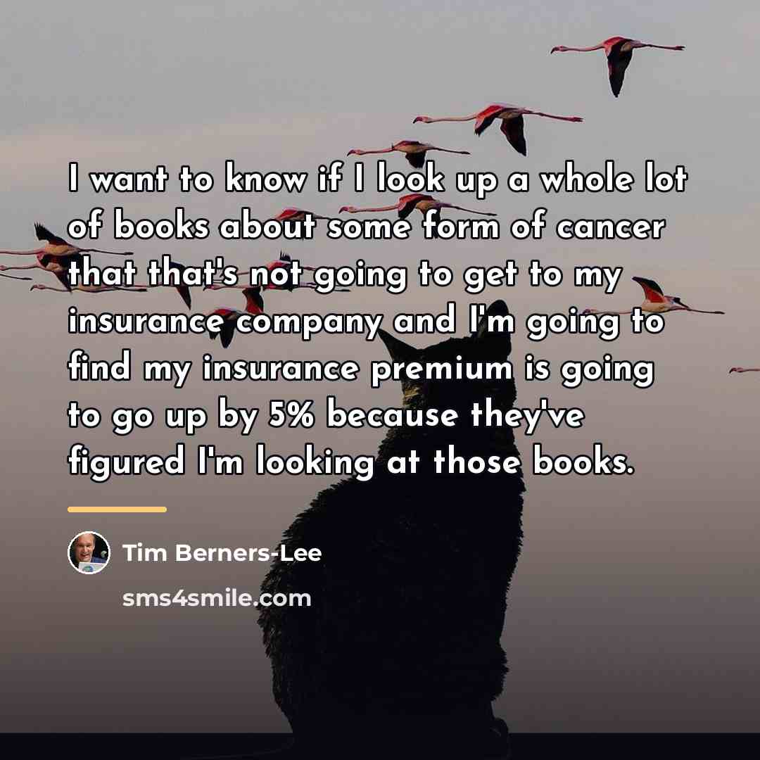 “I want to know if I look up a whole…” quote by Tim Berners-Lee