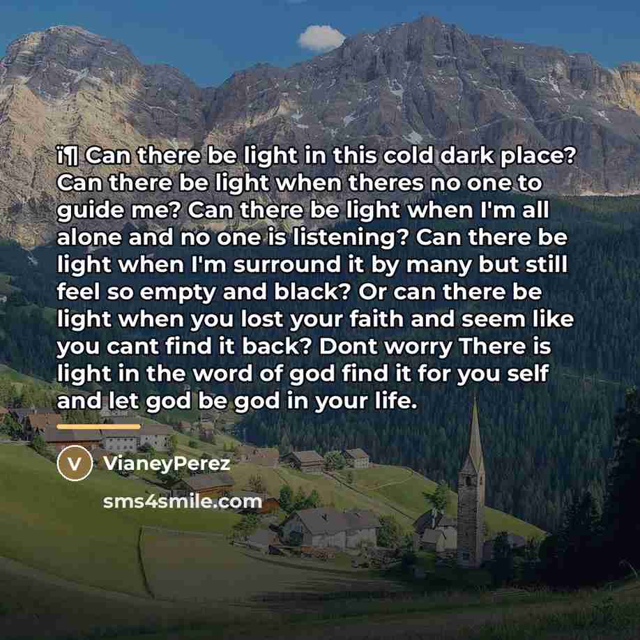 “ï¶ Can there be light in this cold dark place?…” quote by VianeyPerez