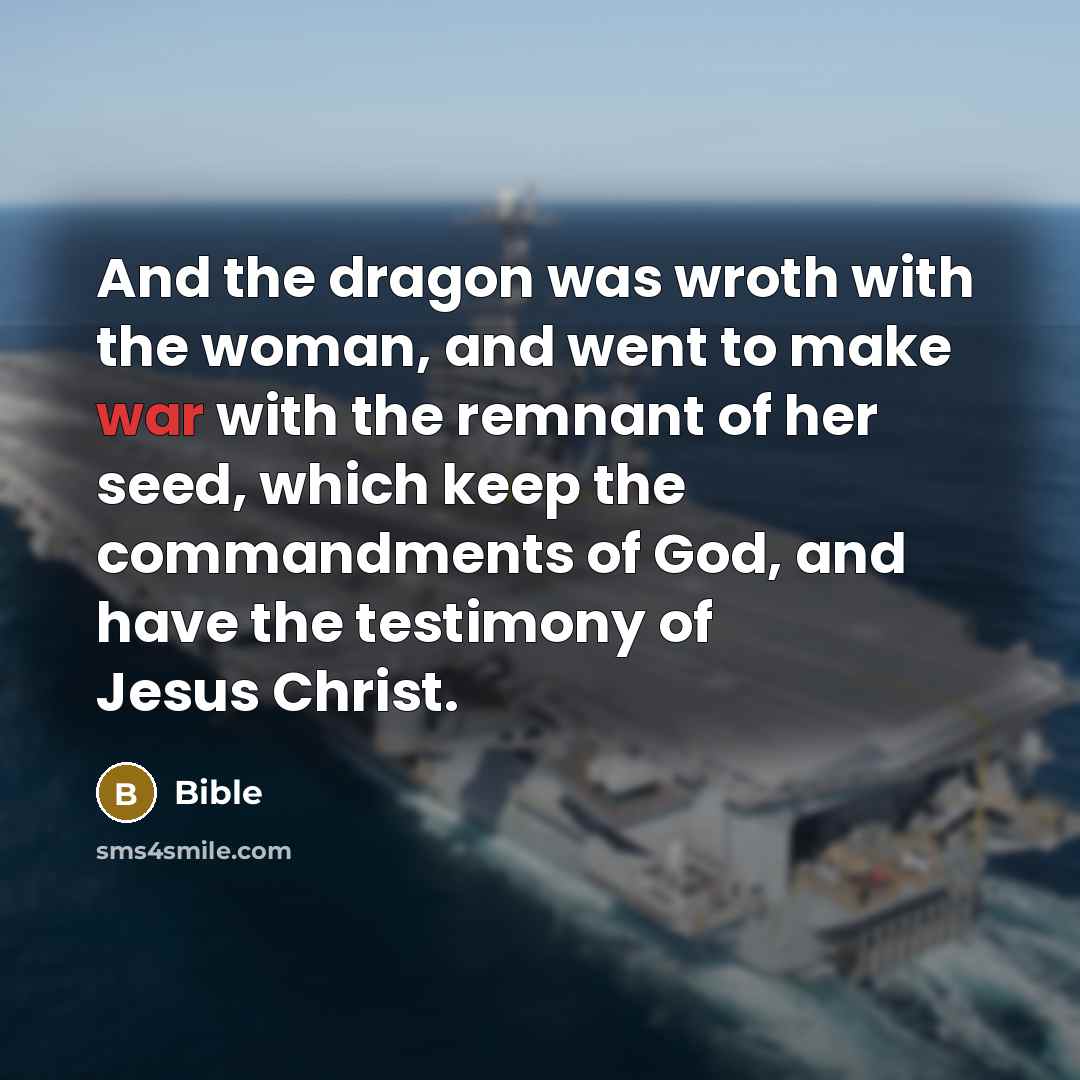 “And the dragon was wroth with the woman, and went…” quote by Bible