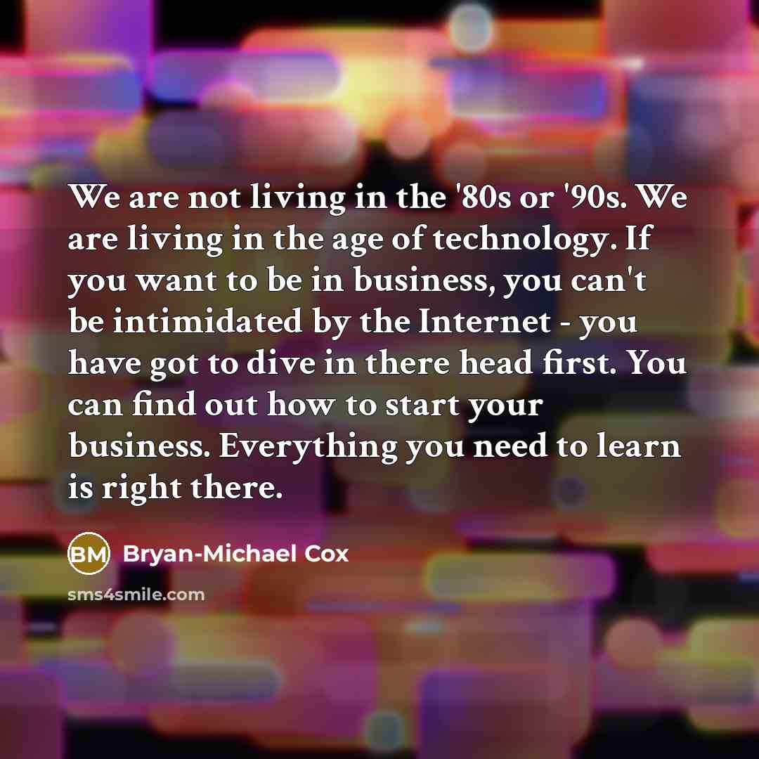 “We are not living in the '80s or '90s. We…” quote by Bryan-Michael Cox