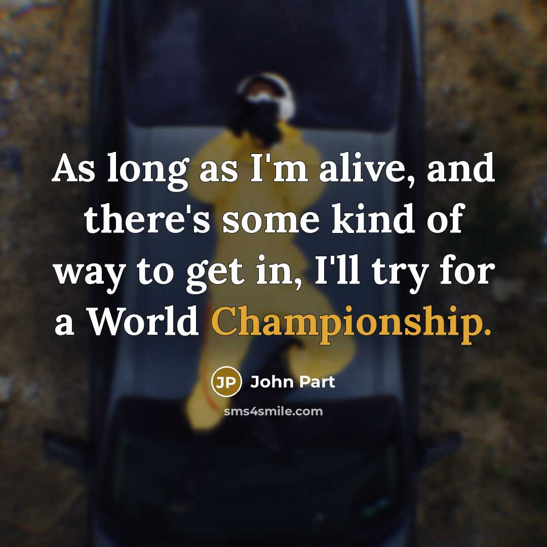 “As long as I'm alive, and there's some kind of…” quote by John Part