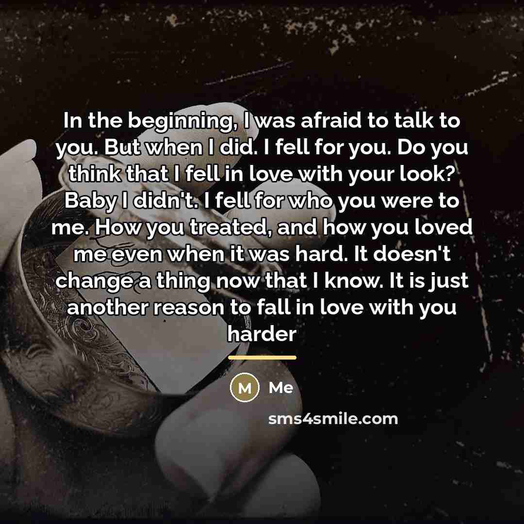 “In the beginning, I was afraid to talk to you.…” quote by Me