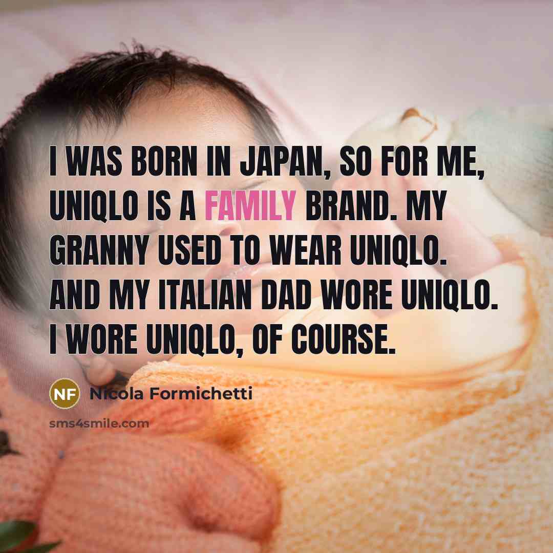 “I was born in Japan, so for me, Uniqlo is…” quote by Nicola Formichetti