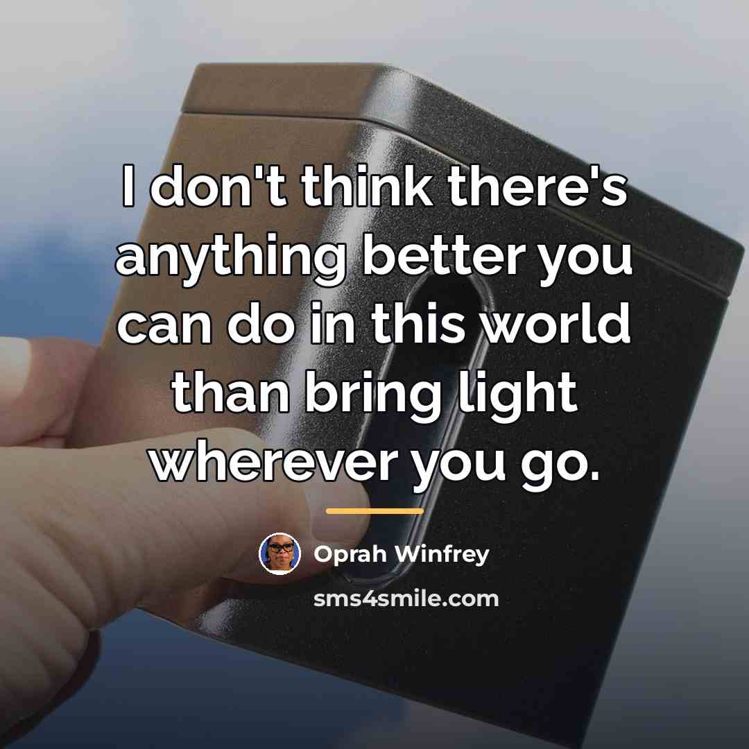 “I don't think there's anything better you can do in…” quote by Oprah Winfrey