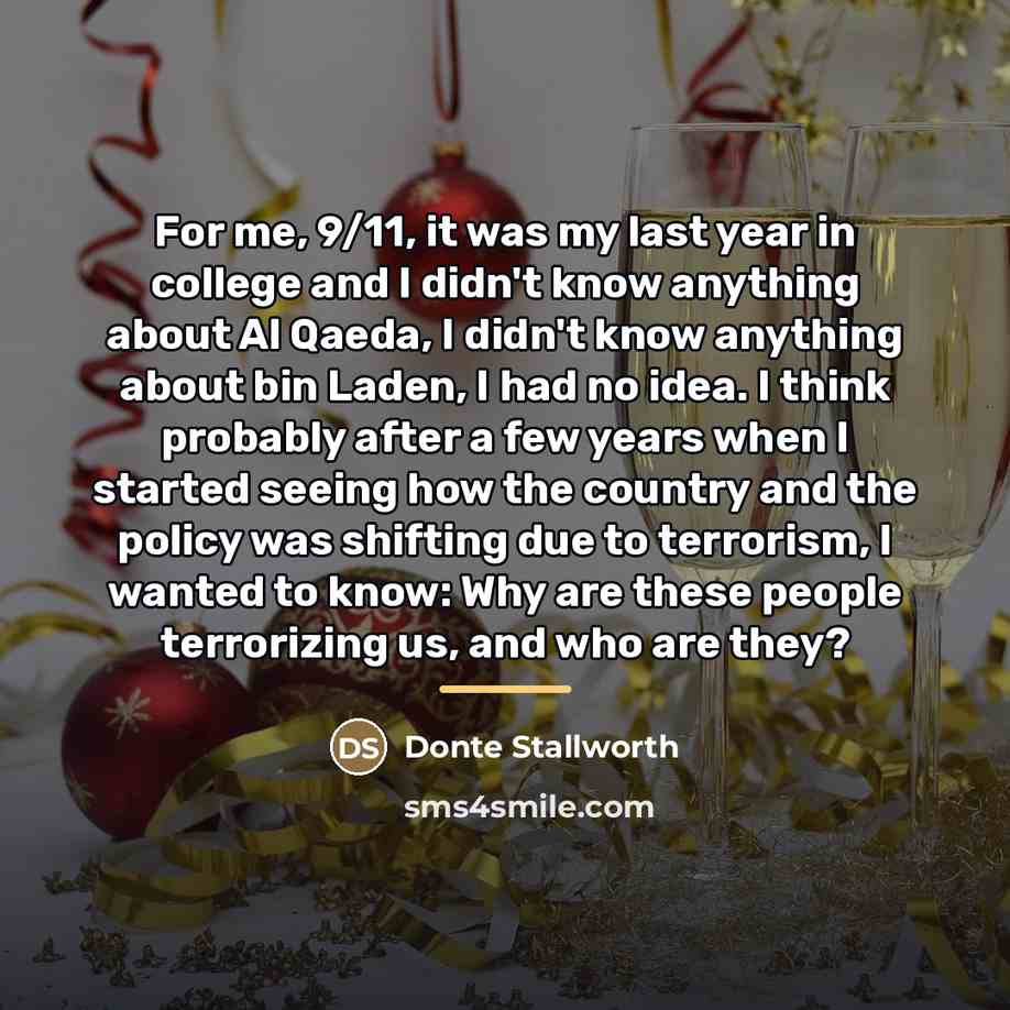 “For me, 9/11, it was my last year in college…” quote by Donte Stallworth