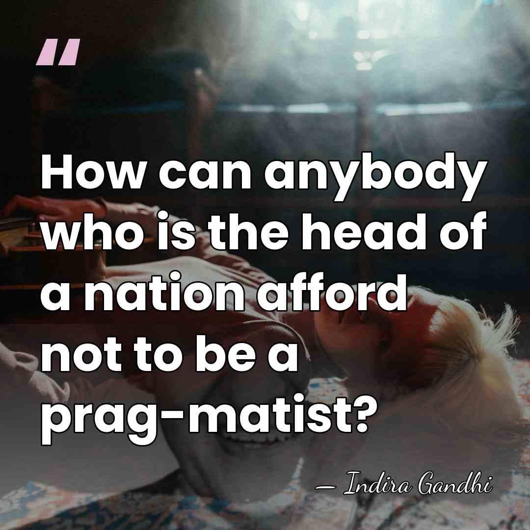 How can anybody who is the head of a nation afford not&hellip; - Indira Gandhi