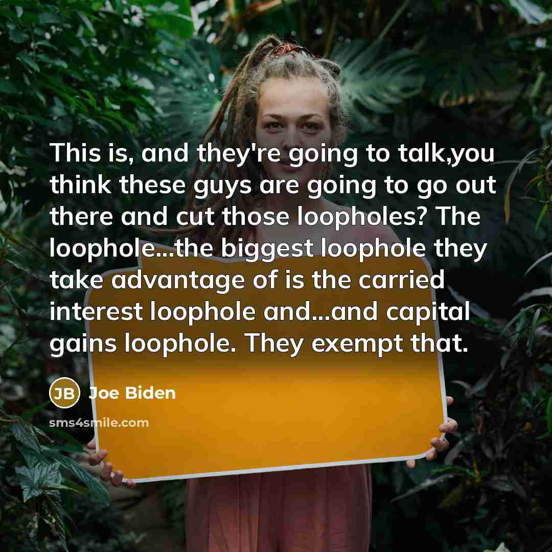 “This is, and they're going to talk,you think these guys…” quote by Joe Biden