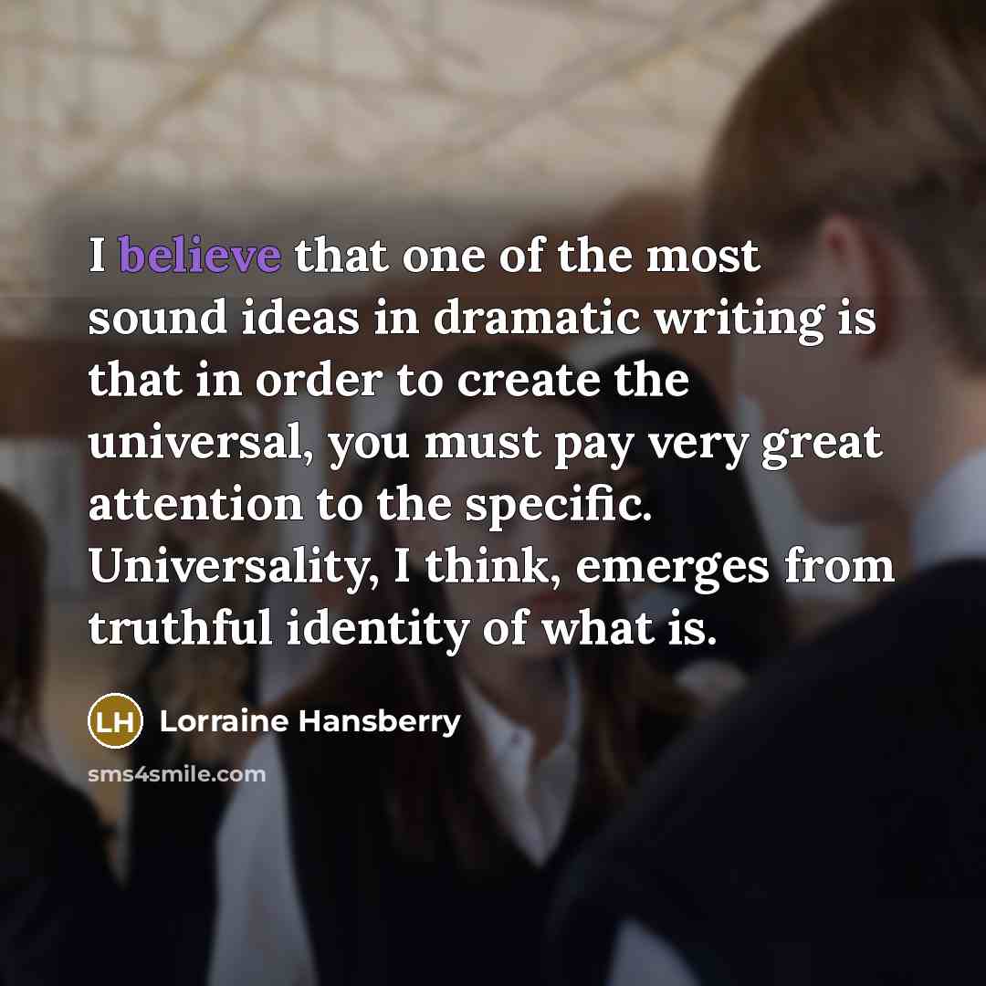 “I believe that one of the most sound ideas in…” quote by Lorraine Hansberry