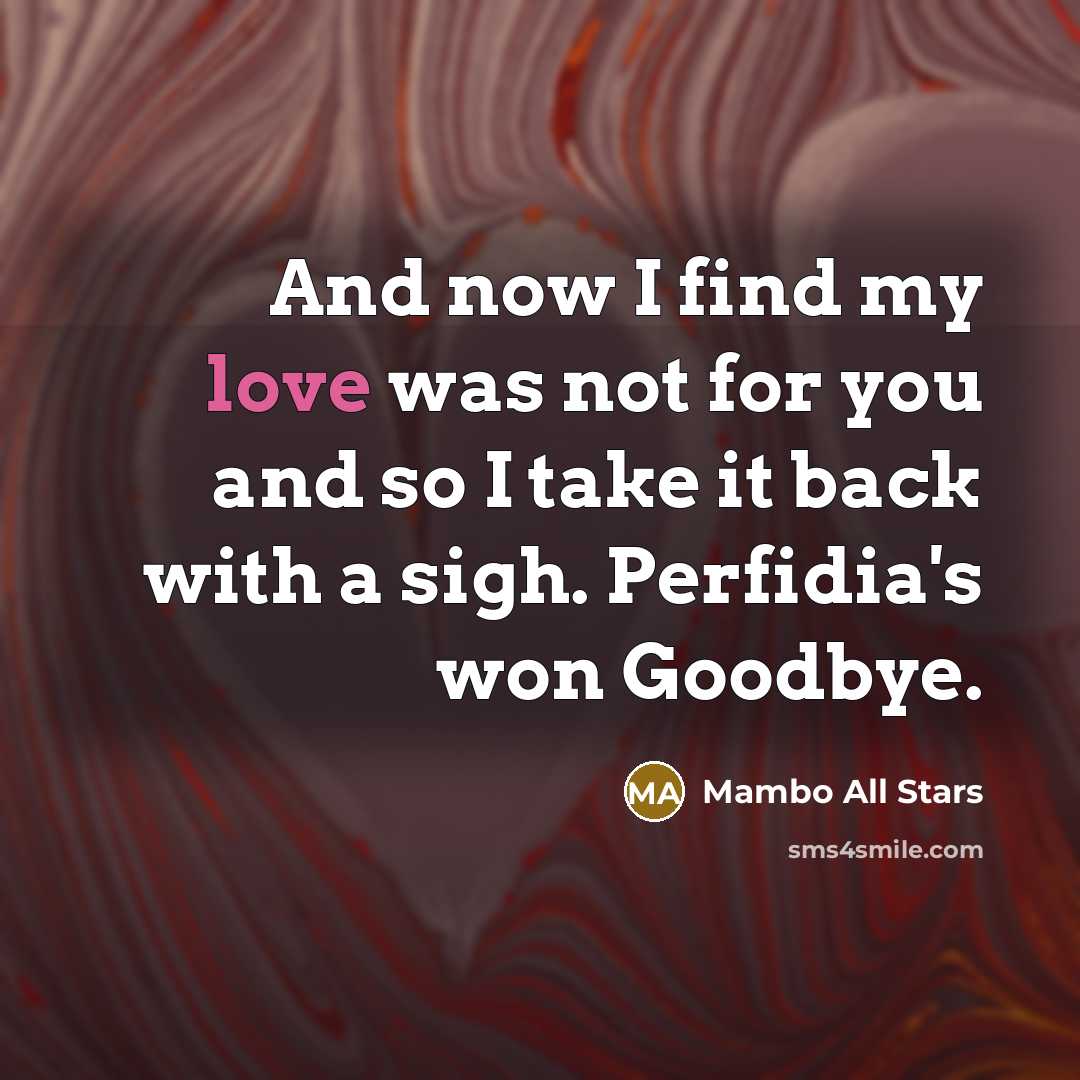 “And now I find my love was not for you…” quote by Mambo All Stars