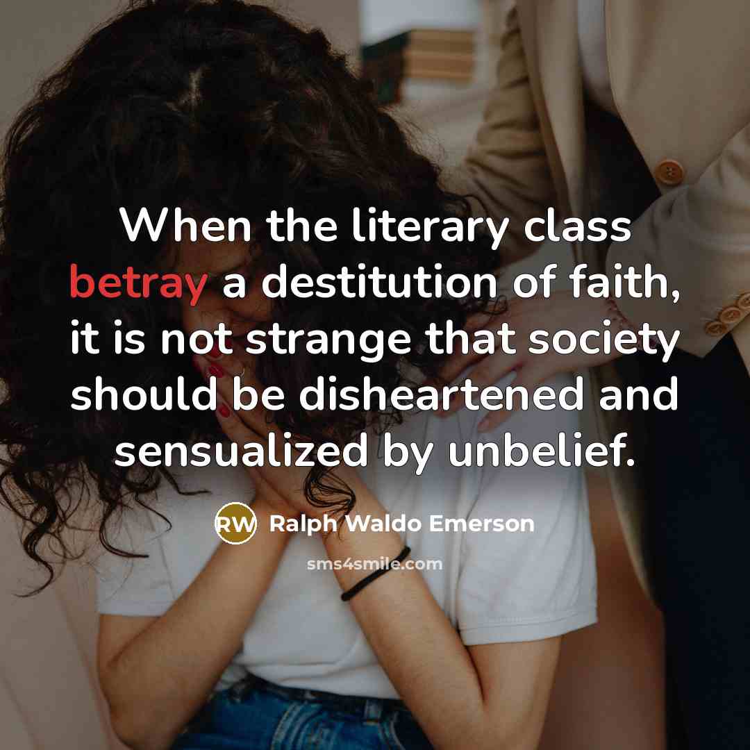 “When the literary class betray a destitution of faith, it…” quote by Ralph Waldo Emerson