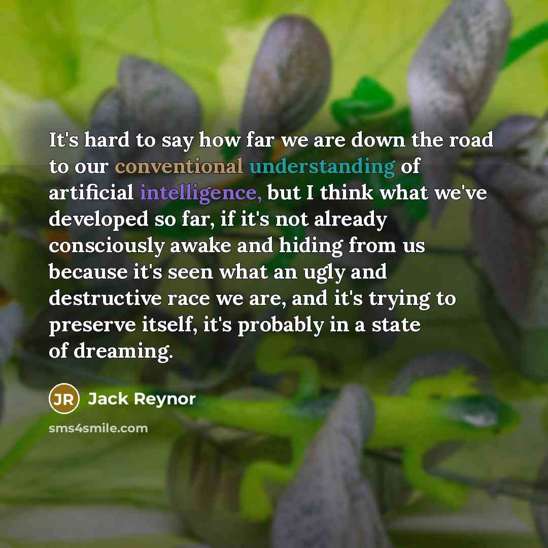 “It's hard to say how far we are down the…” quote by Jack Reynor