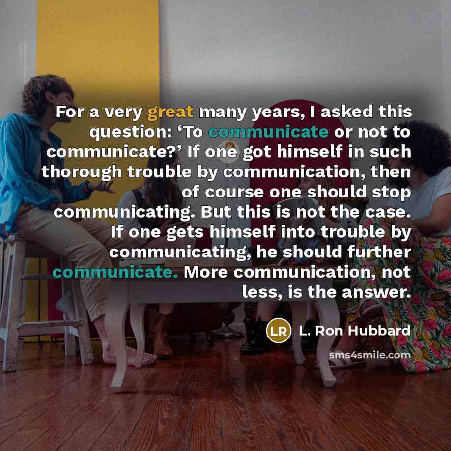 “For a very great many years, I asked this question:…” quote by L. Ron Hubbard