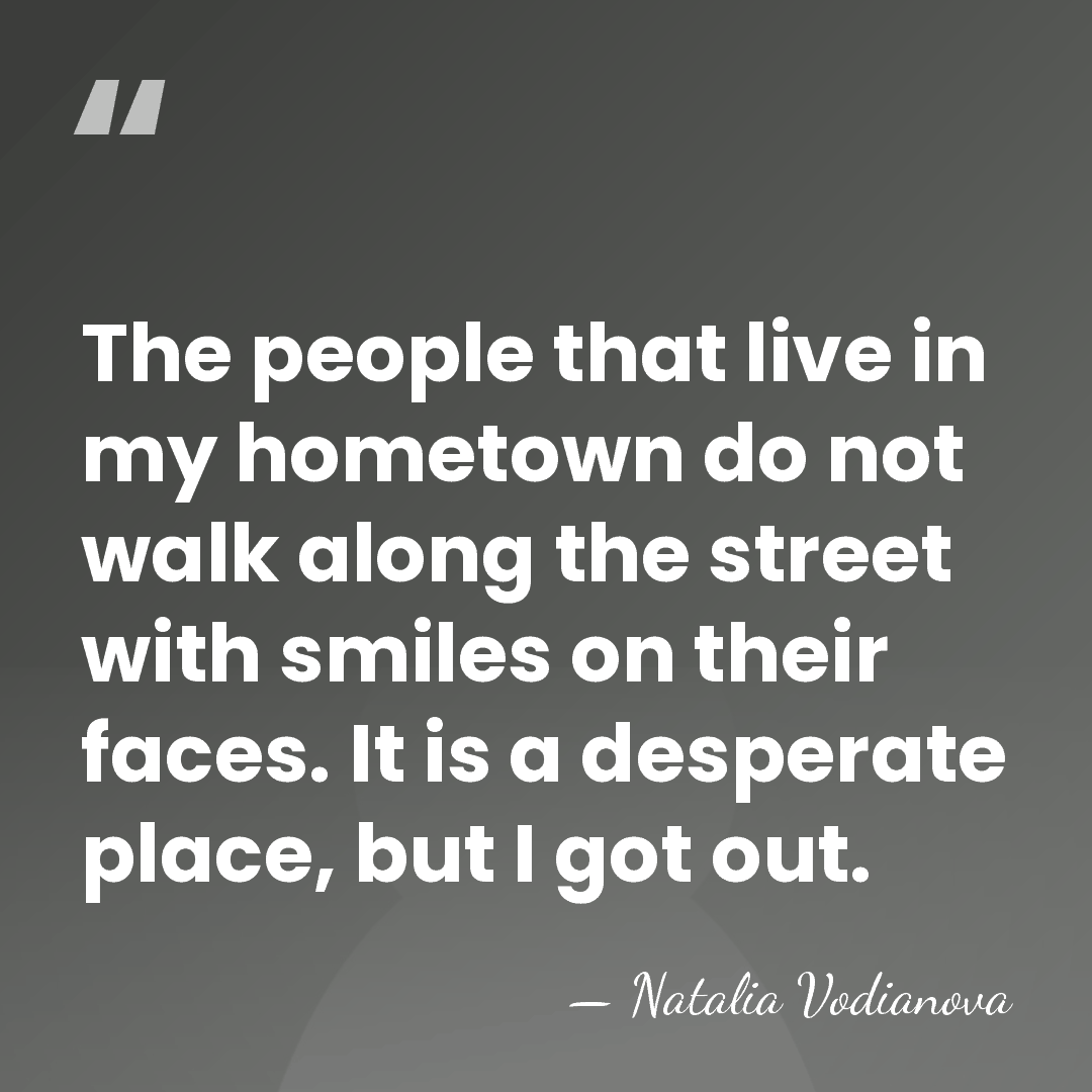 The people that live in my hometown do not walk along the&hellip; - Natalia Vodianova