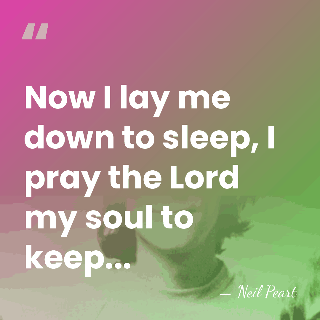 Now I lay me down to sleep, I pray the Lord my&hellip; - Neil Peart