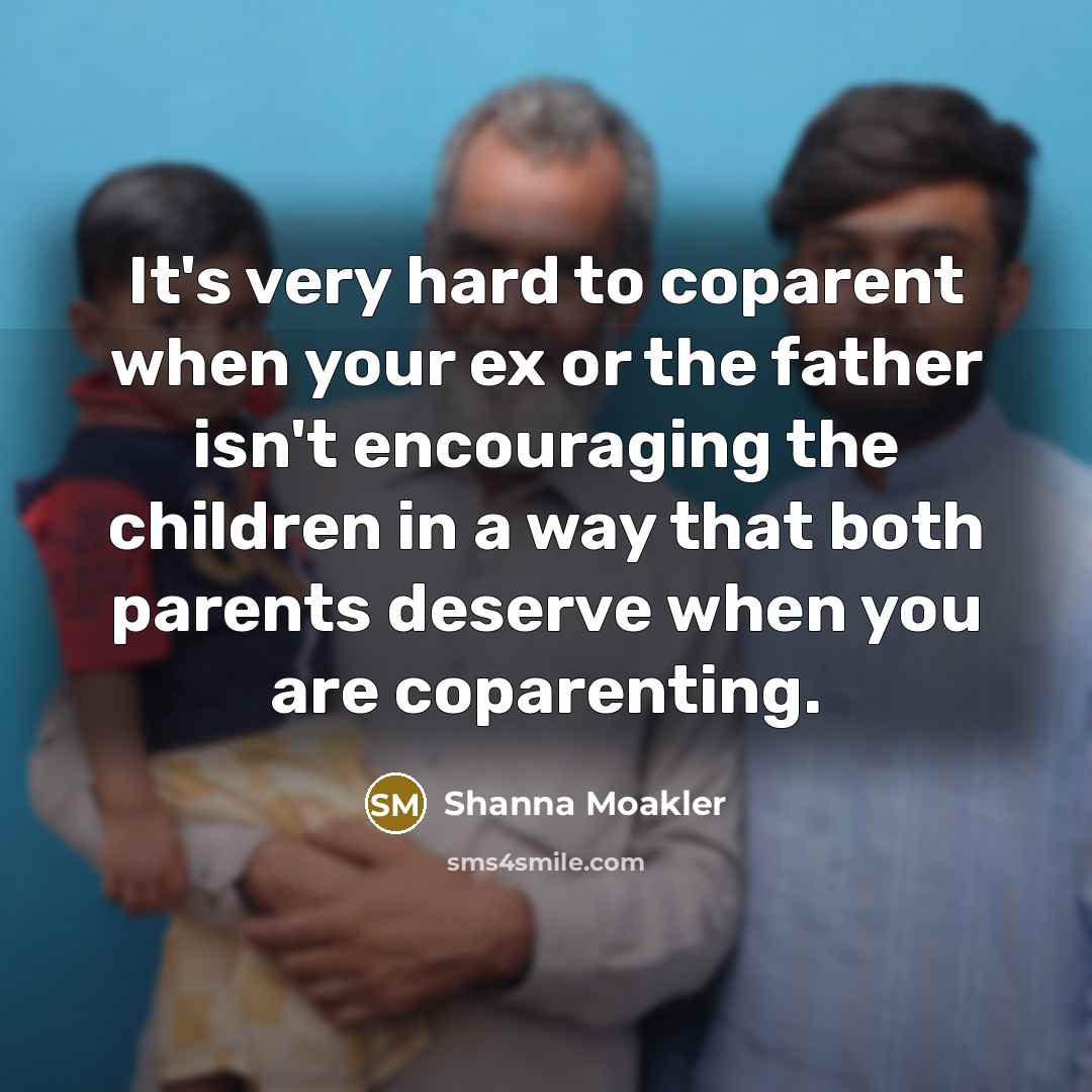 “It's very hard to coparent when your ex or the…” quote by Shanna Moakler