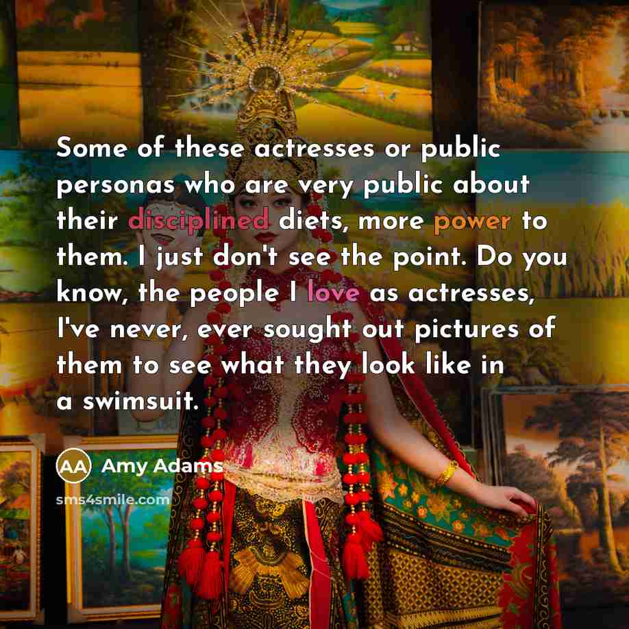 “Some of these actresses or public personas who are very…” quote by Amy Adams