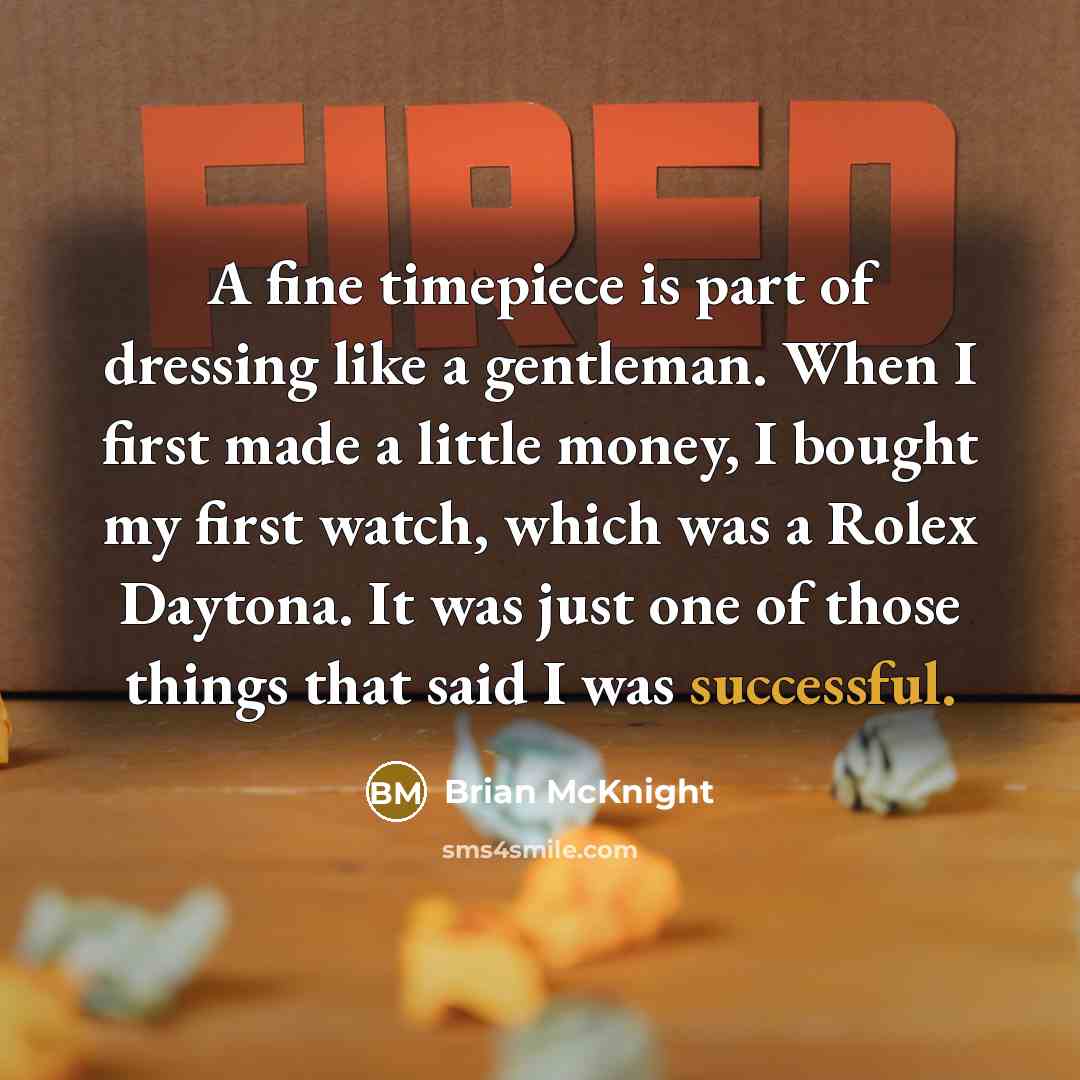 “A fine timepiece is part of dressing like a gentleman.…” quote by Brian McKnight