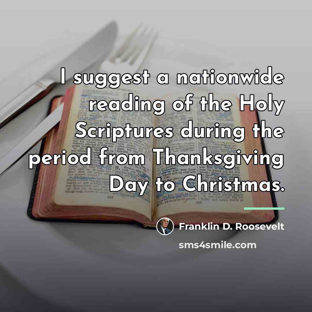 “I suggest a nationwide reading of the Holy Scriptures during…” quote by Franklin D. Roosevelt