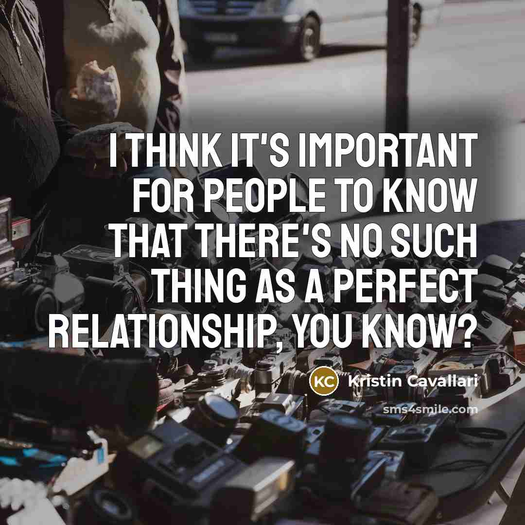 “I think it's important for people to know that there's…” quote by Kristin Cavallari