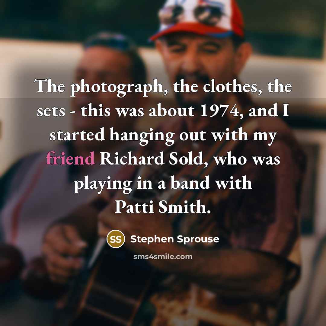 “The photograph, the clothes, the sets - this was about…” quote by Stephen Sprouse
