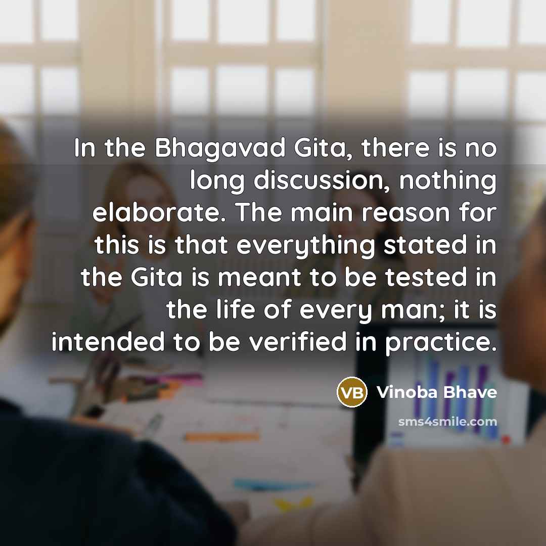“In the Bhagavad Gita, there is no long discussion, nothing…” quote by Vinoba Bhave