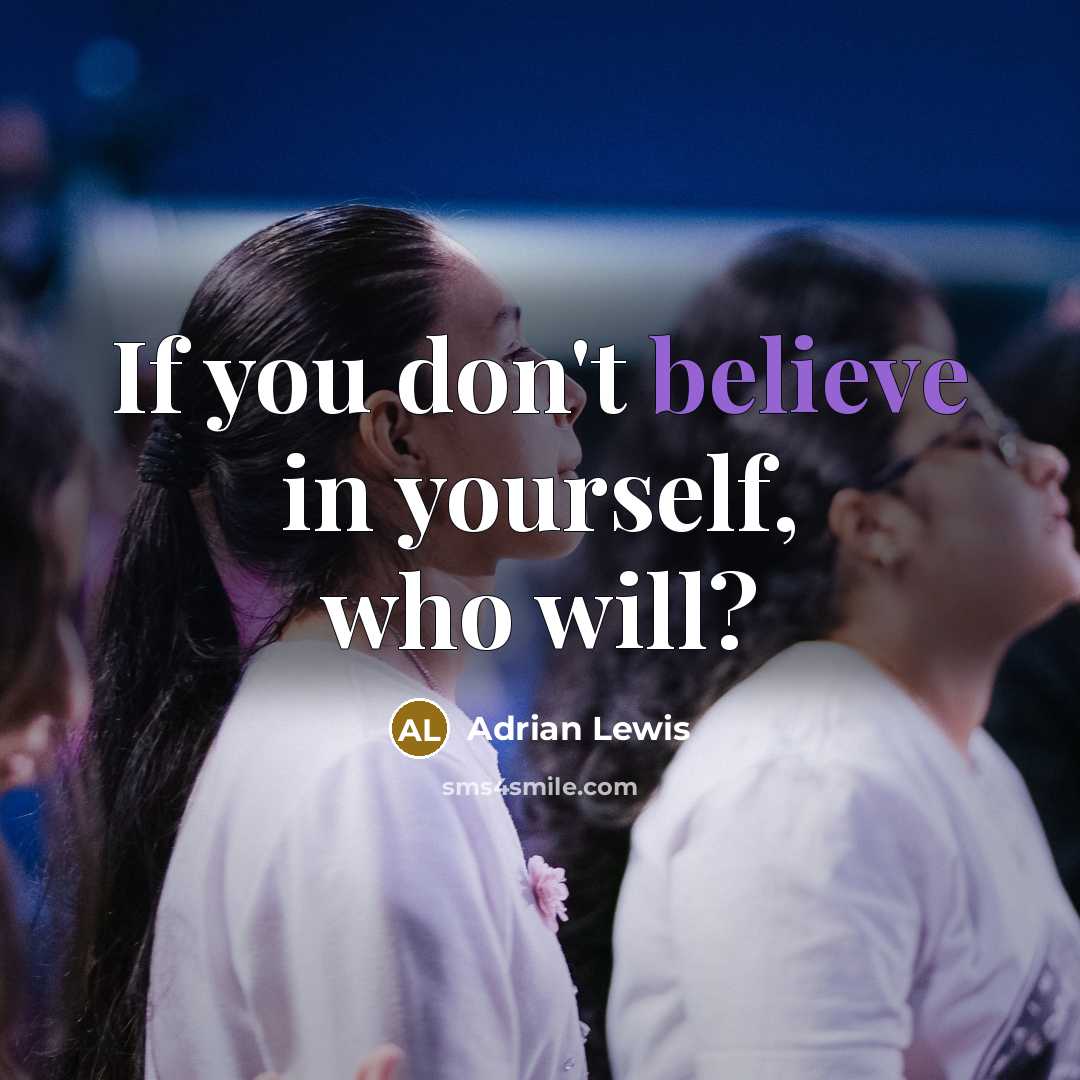“If you don't believe in yourself, who will?…” quote by Adrian Lewis
