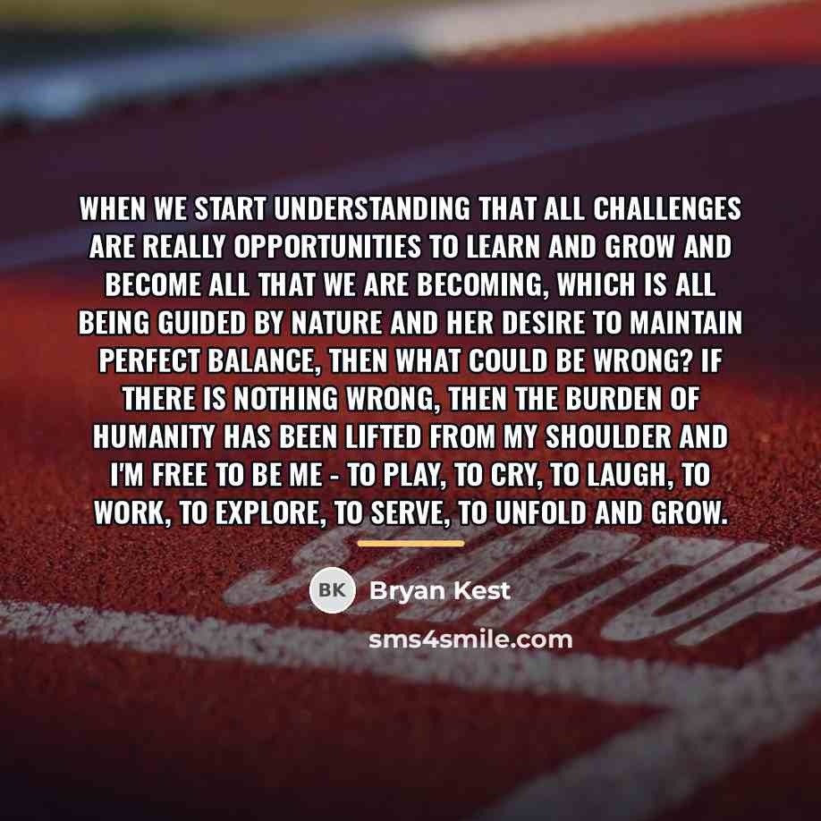 “When we start understanding that all challenges are really opportunities…” quote by Bryan Kest