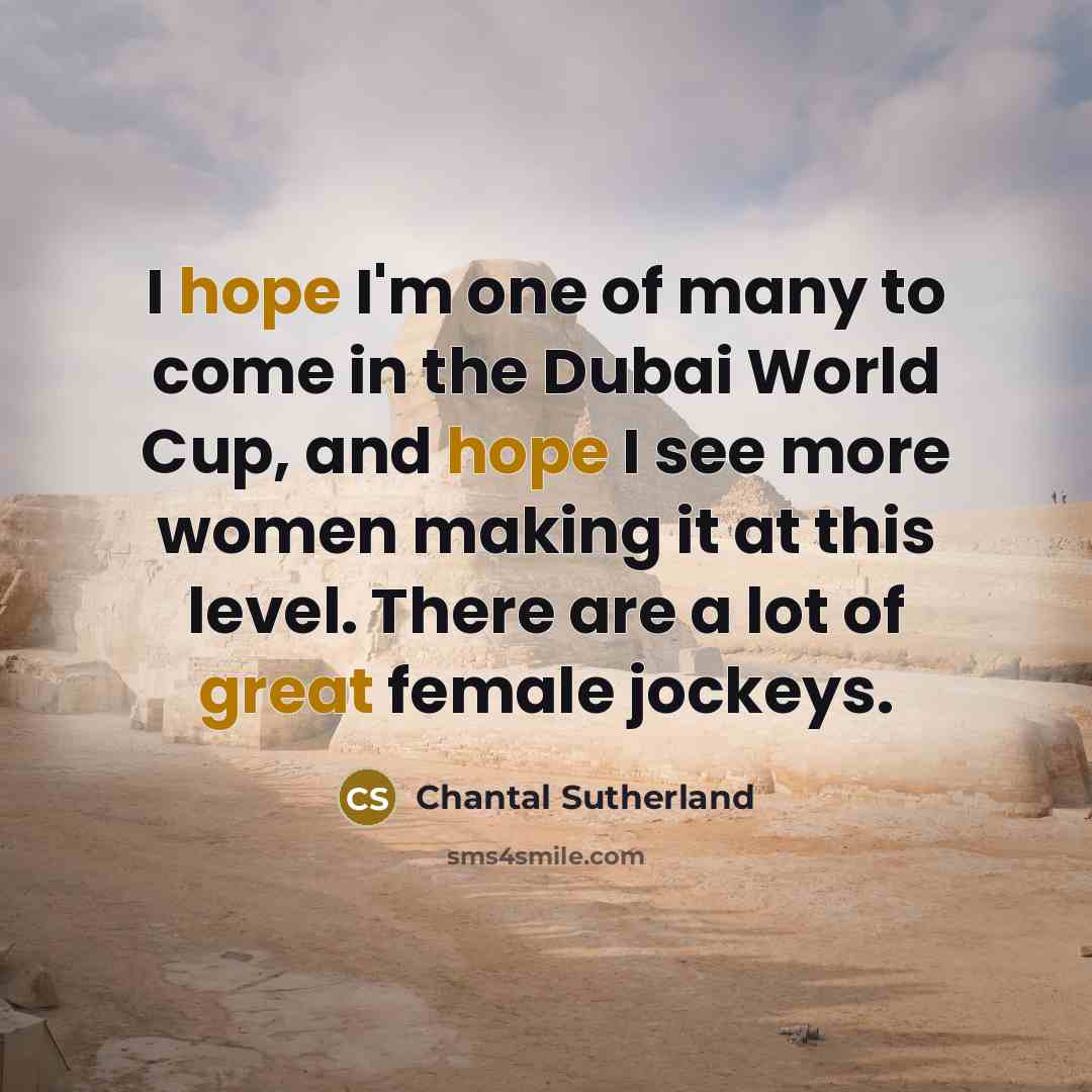 “I hope I'm one of many to come in the…” quote by Chantal Sutherland