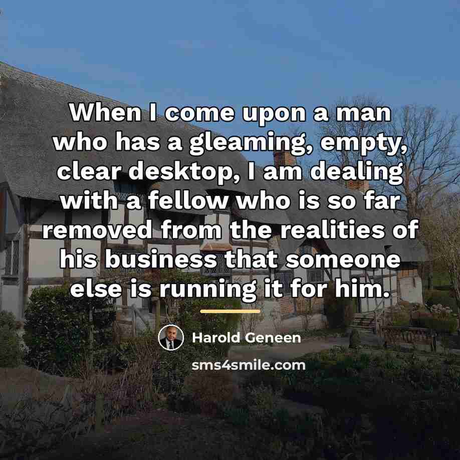 “When I come upon a man who has a gleaming,…” quote by Harold Geneen