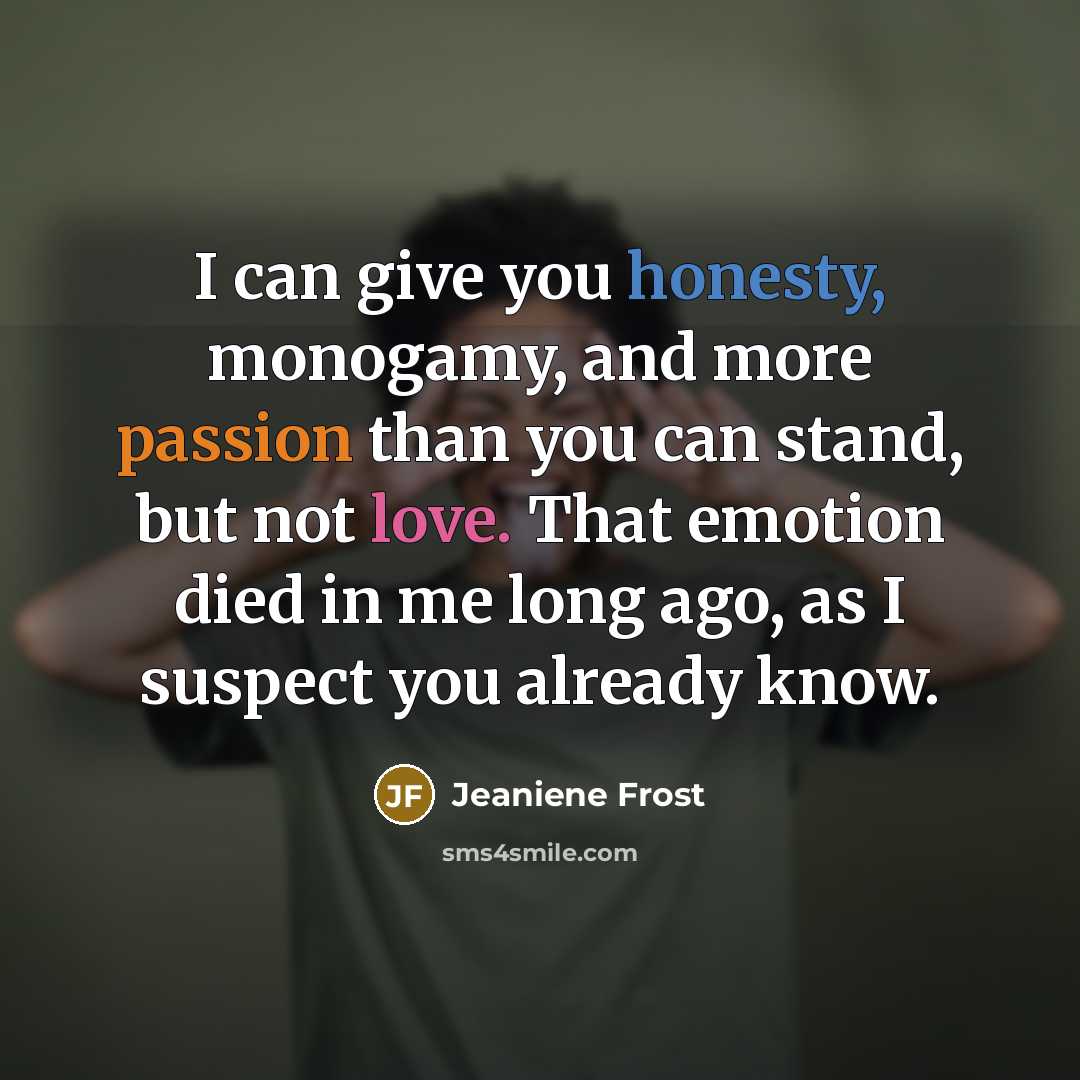 “I can give you honesty, monogamy, and more passion than…” quote by Jeaniene Frost