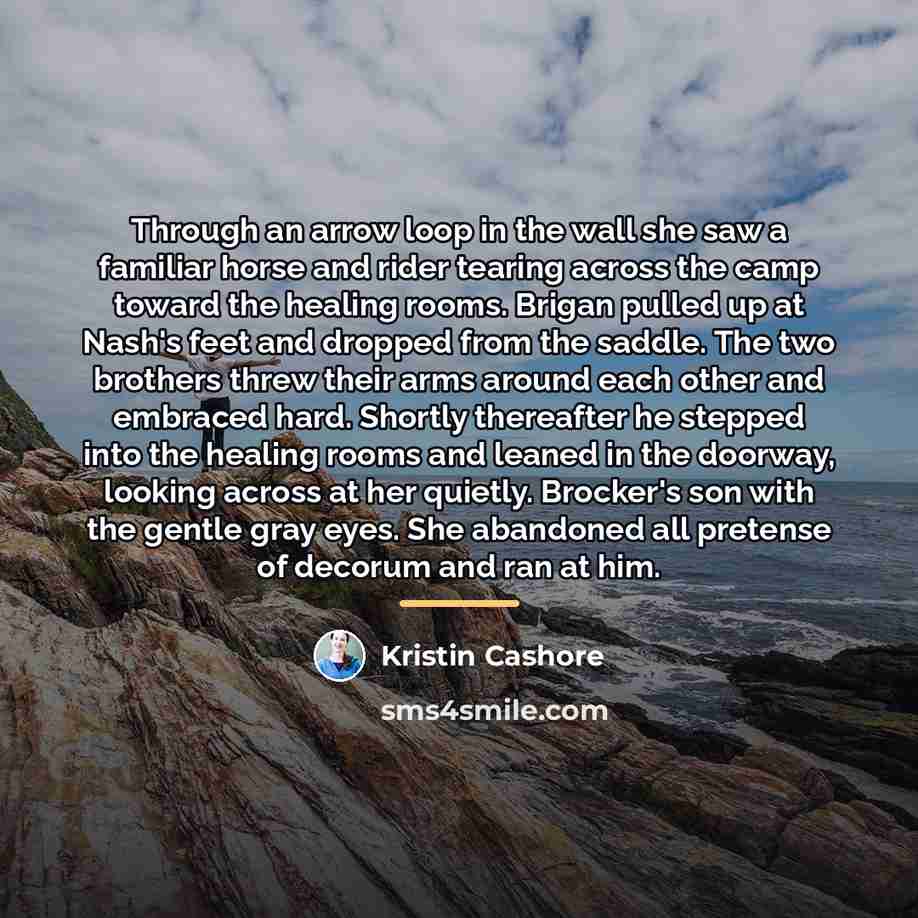 “Through an arrow loop in the wall she saw a…” quote by Kristin Cashore