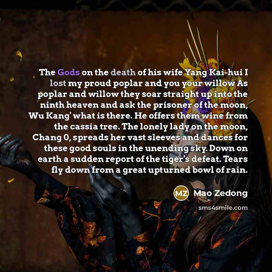 “The Gods on the death of his wife Yang Kai-hui…” quote by Mao Zedong