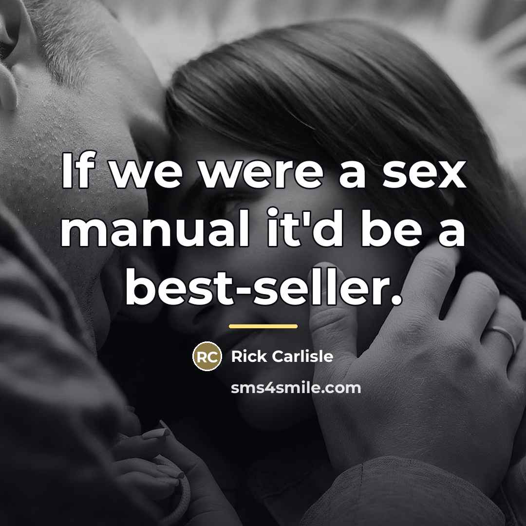 “If we were a sex manual it'd be a best-seller.…” quote by Rick Carlisle