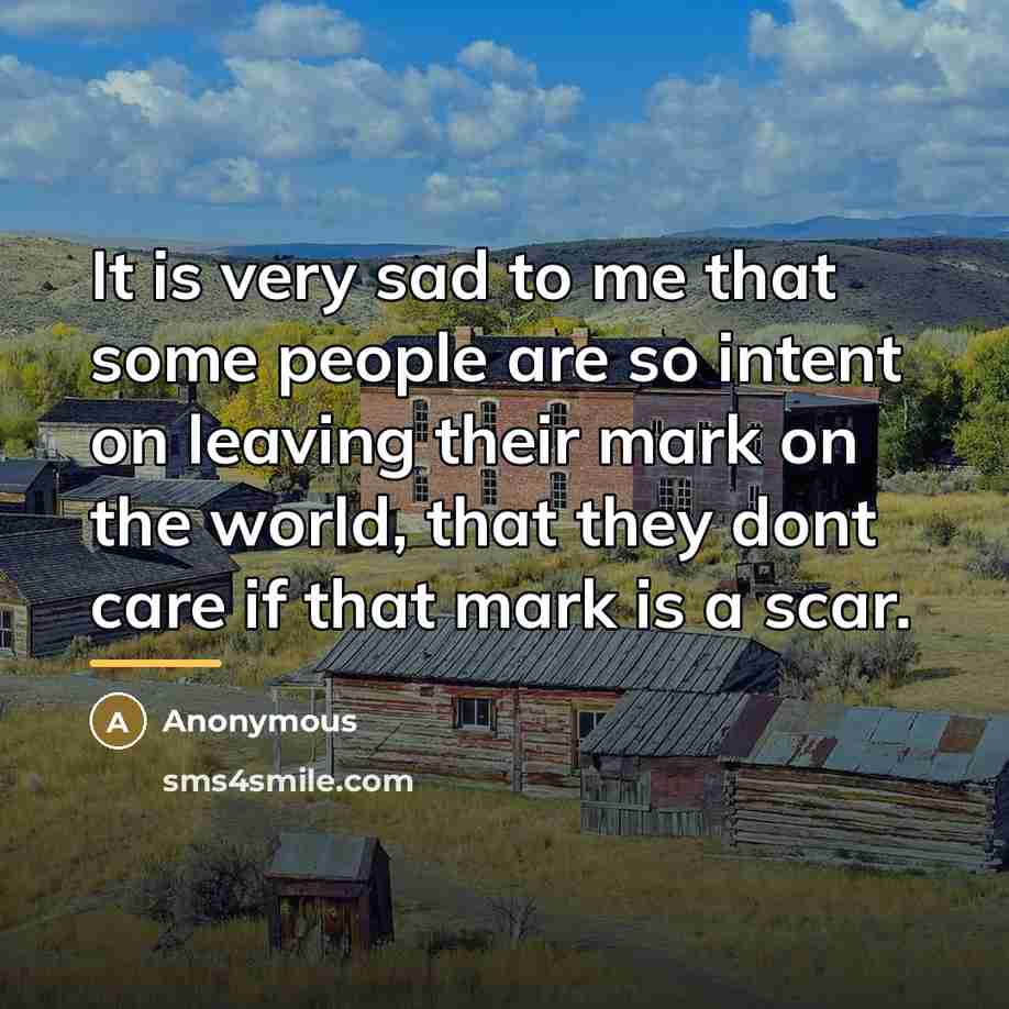 “It is very sad to me that some people are…” quote by Anonymous