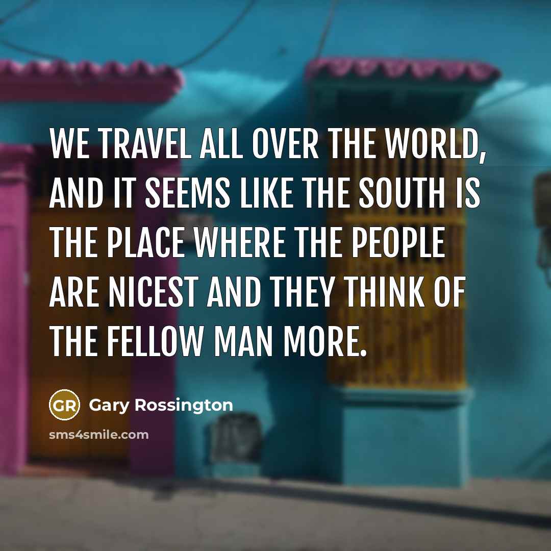 “We travel all over the world, and it seems like…” quote by Gary Rossington