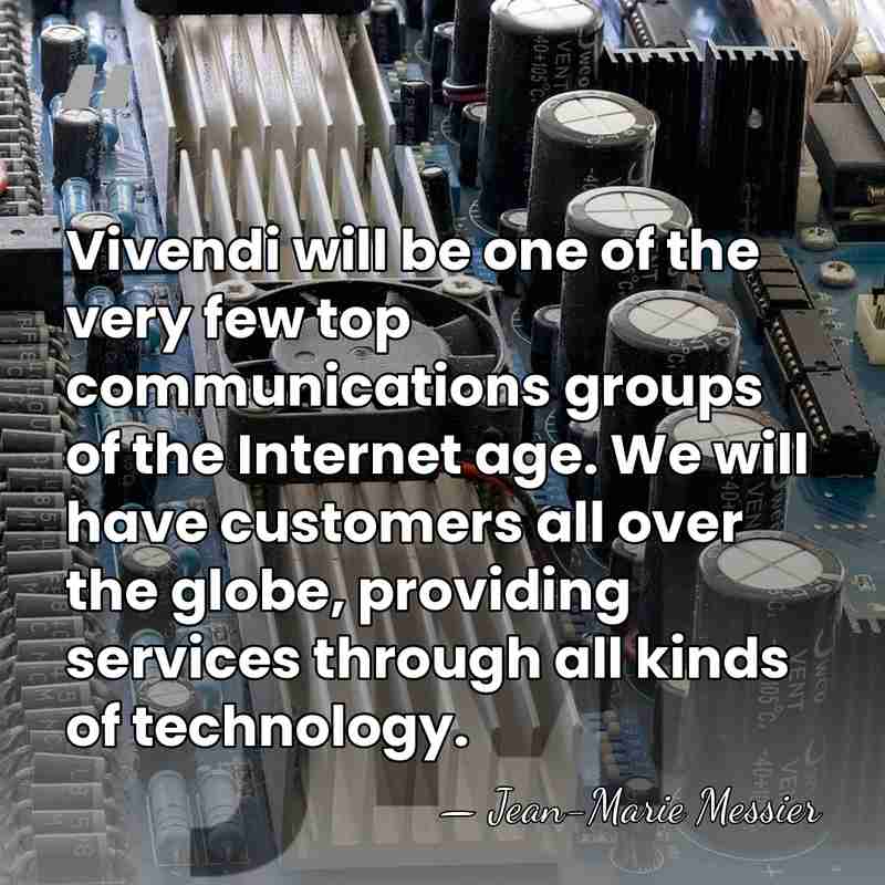Vivendi will be one of the very few top communications groups of&hellip; - Jean-Marie Messier