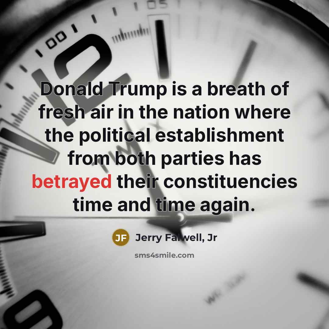 “Donald Trump is a breath of fresh air in the…” quote by Jerry Falwell, Jr