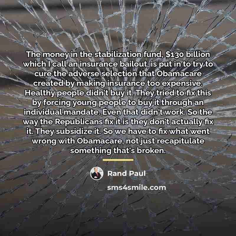 “The money in the stabilization fund, $130 billion which I…” quote by Rand Paul