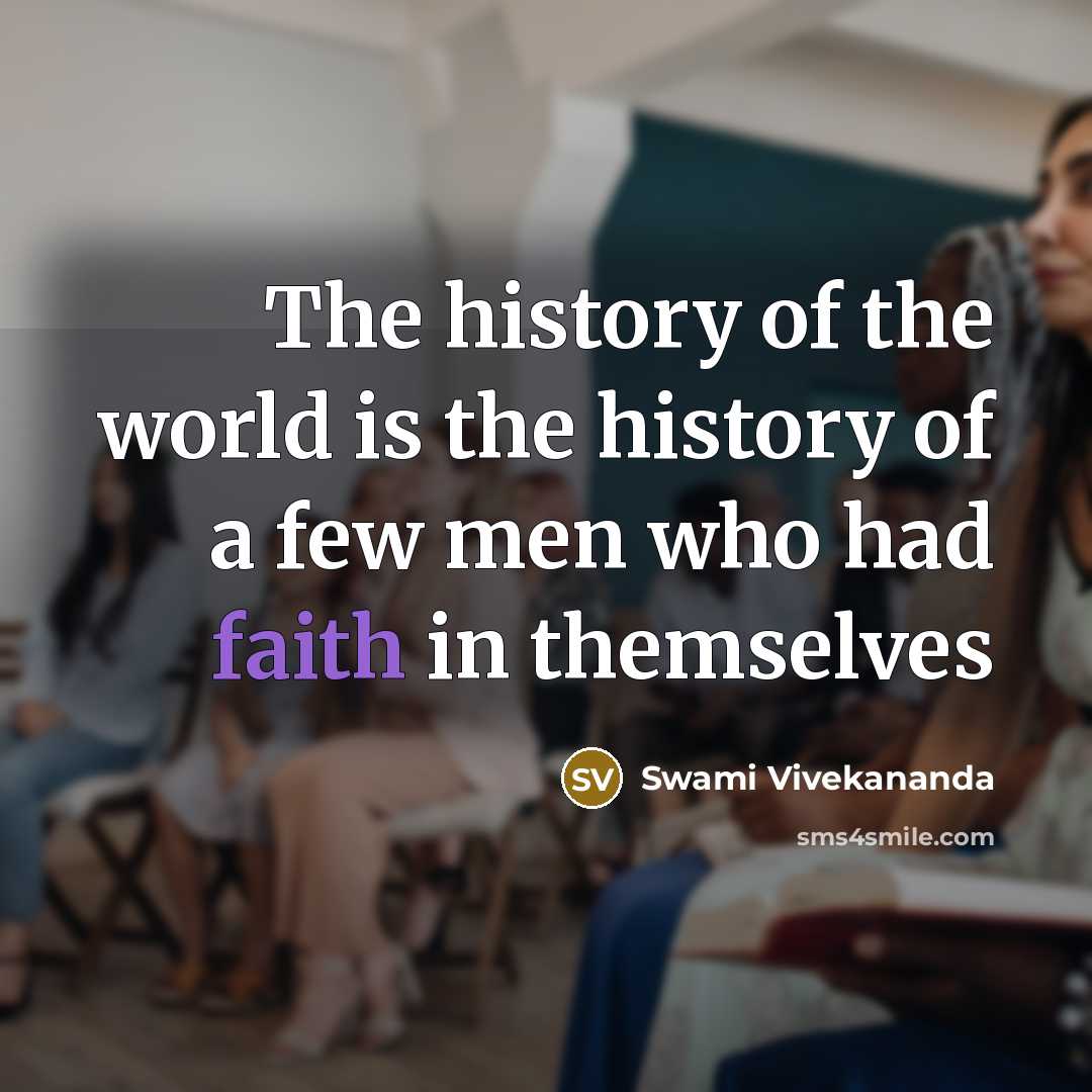 “The history of the world is the history of a…” quote by Swami Vivekananda