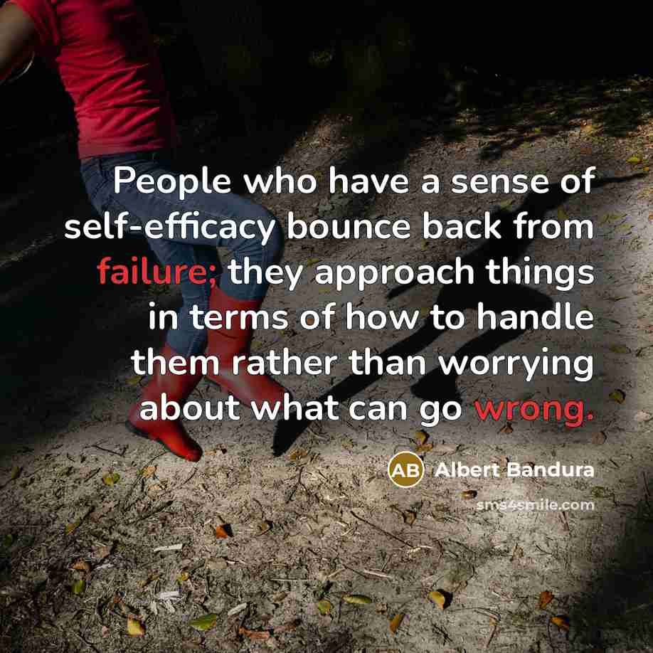 “People who have a sense of self-efficacy bounce back from…” quote by Albert Bandura