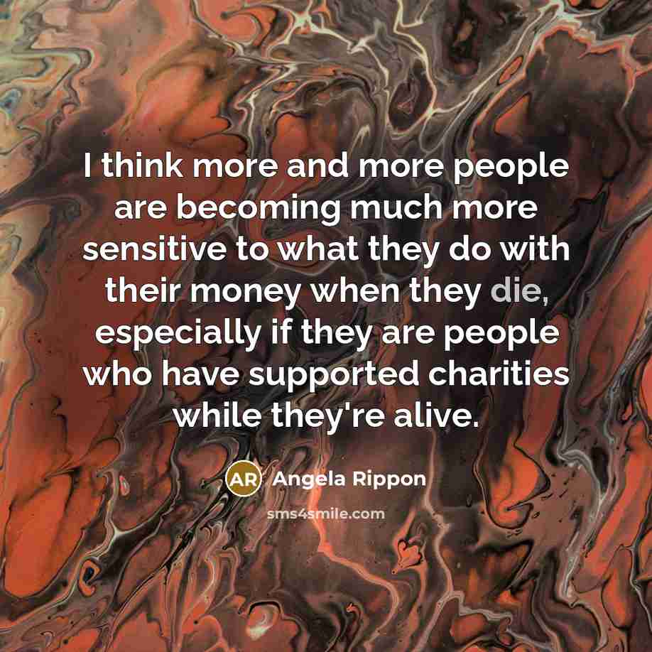 “I think more and more people are becoming much more…” quote by Angela Rippon