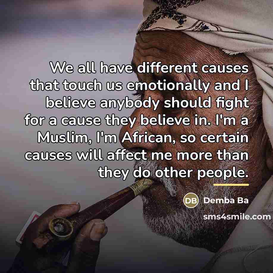 “We all have different causes that touch us emotionally and…” quote by Demba Ba