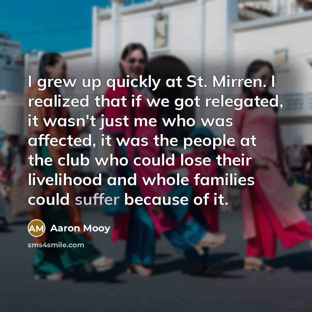 “I grew up quickly at St. Mirren. I realized that…” quote by Aaron Mooy