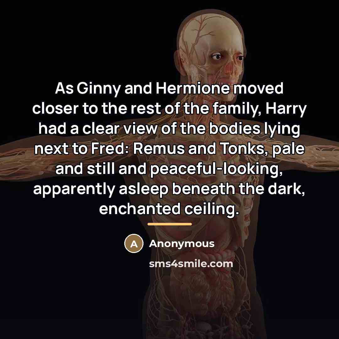 “As Ginny and Hermione moved closer to the rest of…” quote by Anonymous