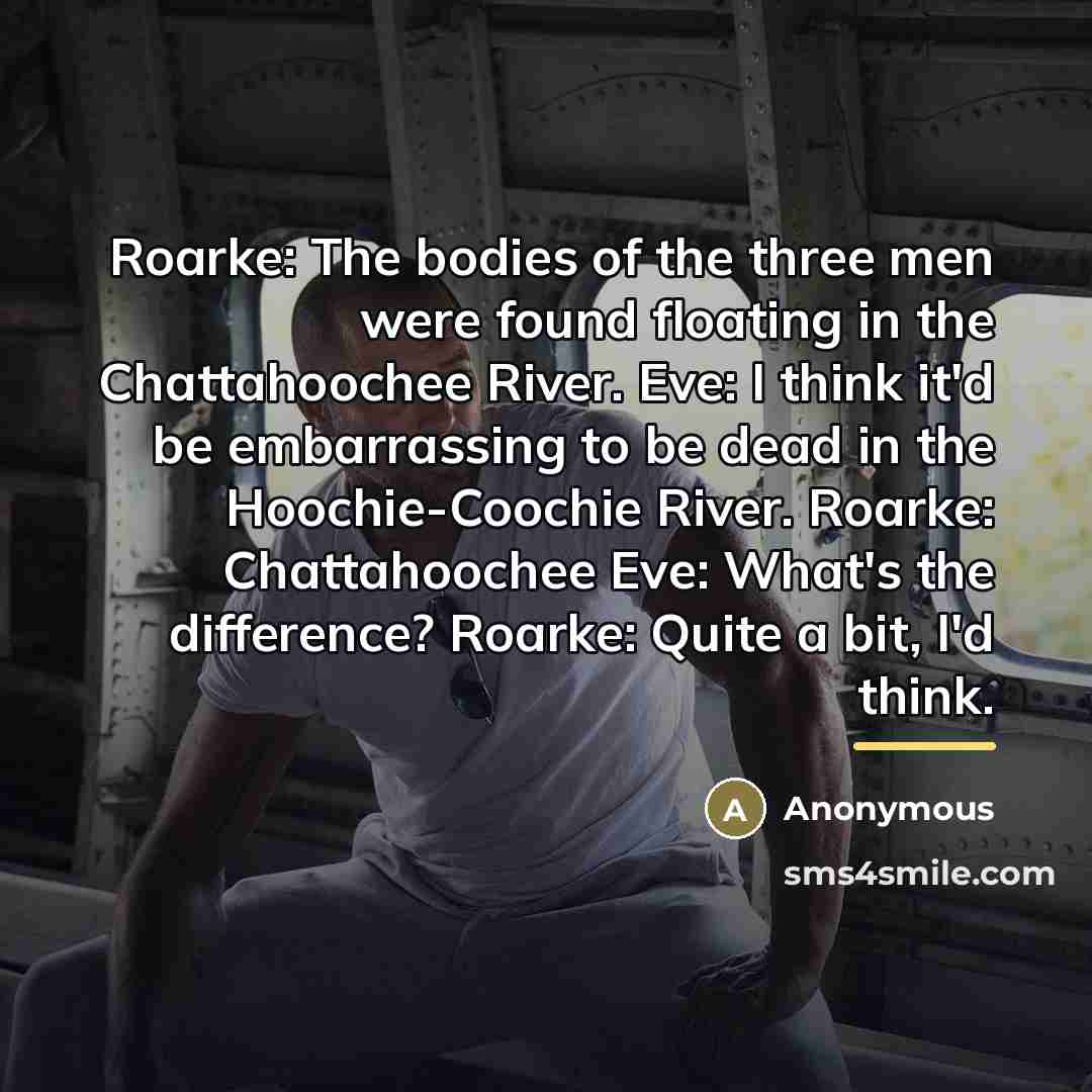 “Roarke: The bodies of the three men were found floating…” quote by Anonymous