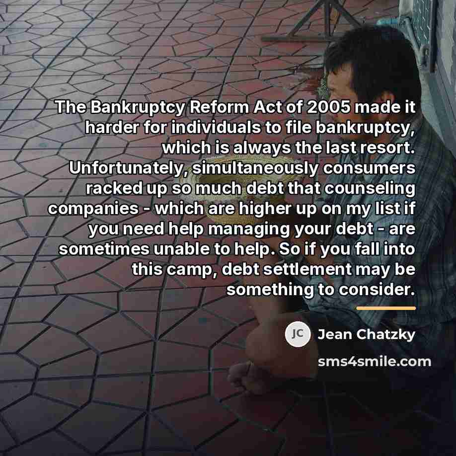 “The Bankruptcy Reform Act of 2005 made it harder for…” quote by Jean Chatzky