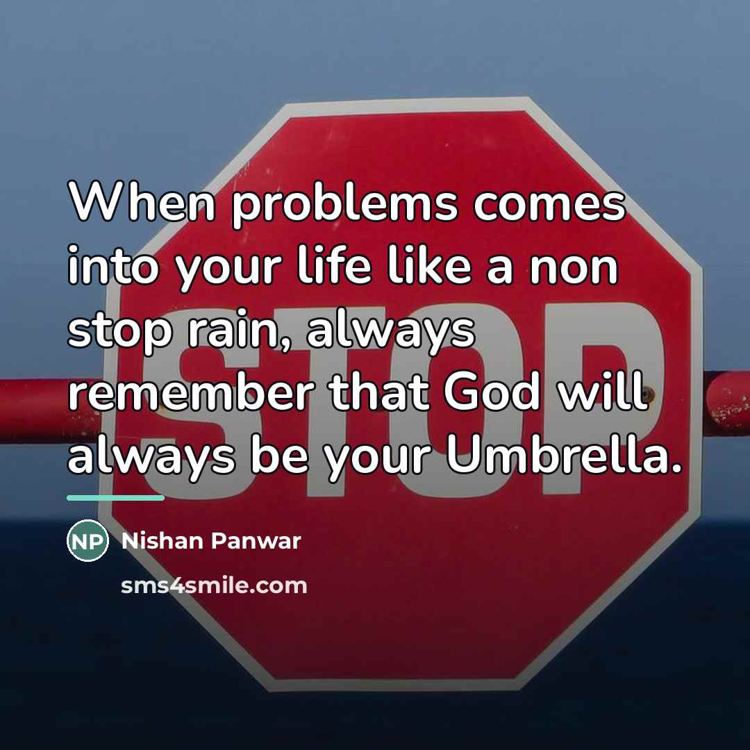 “When problems comes into your life like a non stop…” quote by Nishan Panwar